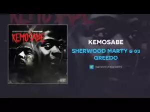 Sherwood Marty X 03 Greedo - Kemosabe